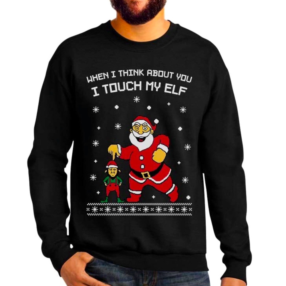 Ugly Christmas Sweater “When I think about you I touch my elf”